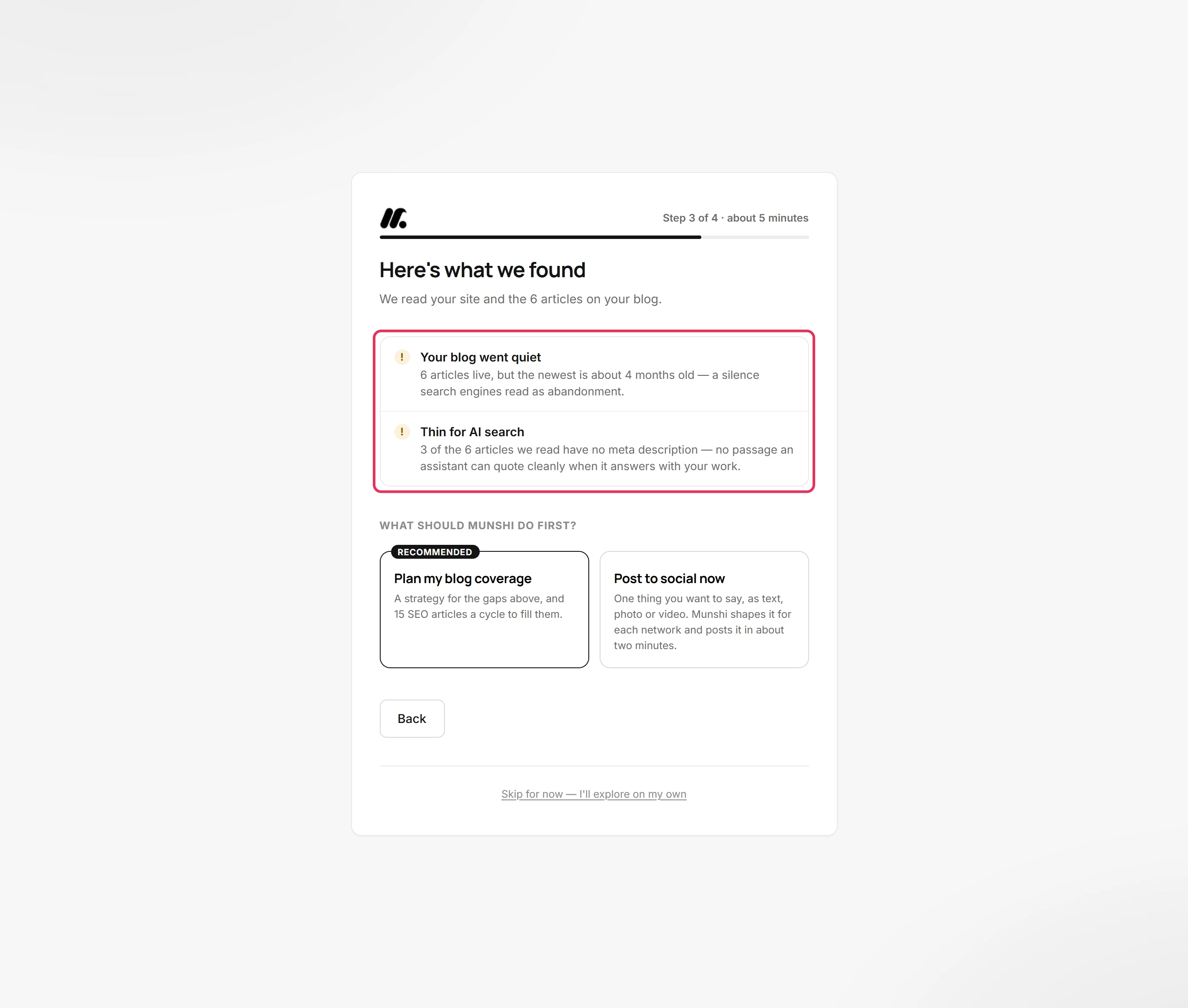 The Here's what we found screen with two findings, Your blog went quiet and Thin for AI search, outlined.